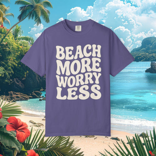 Beach More Worry Less Tee