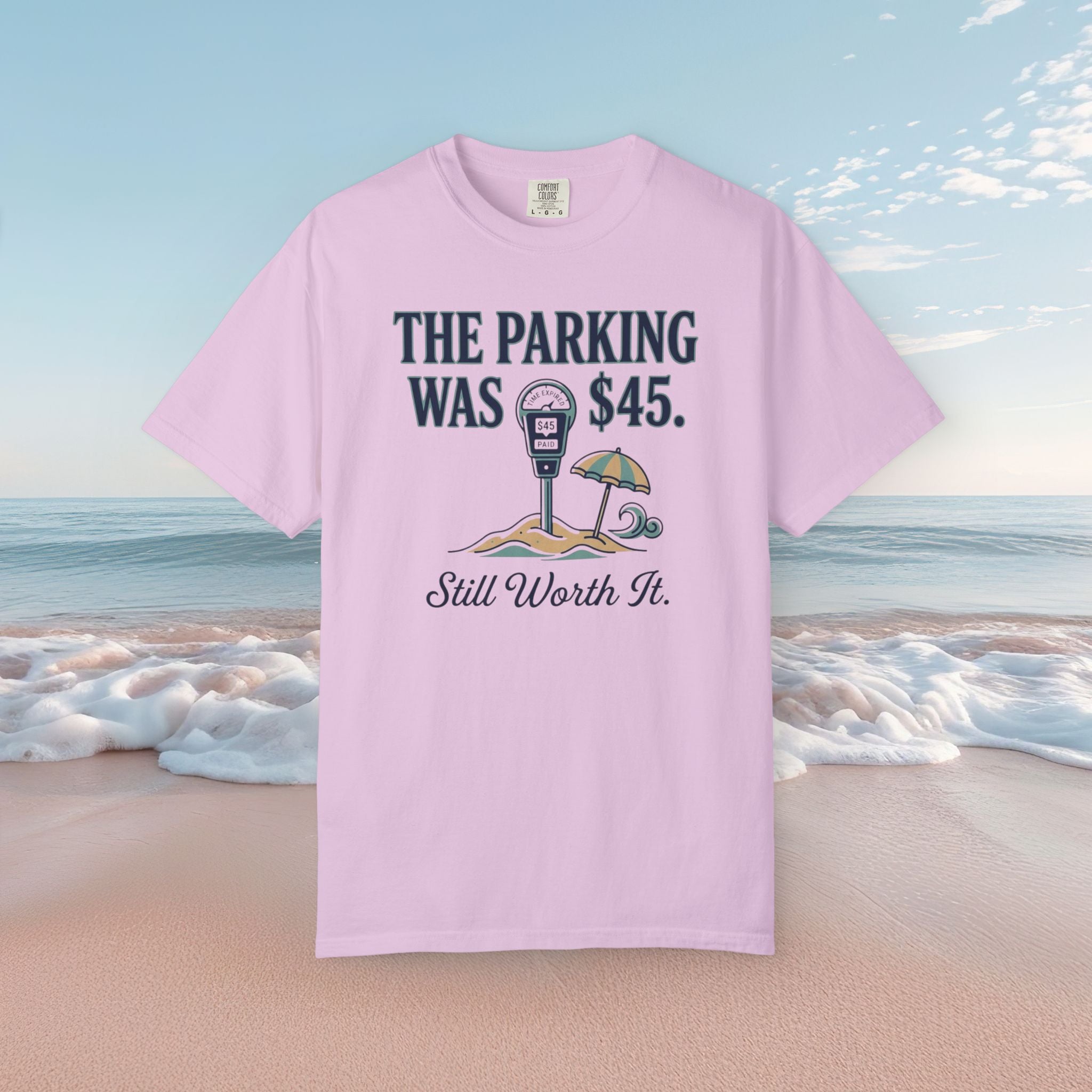 The Parking Was $45 Tee