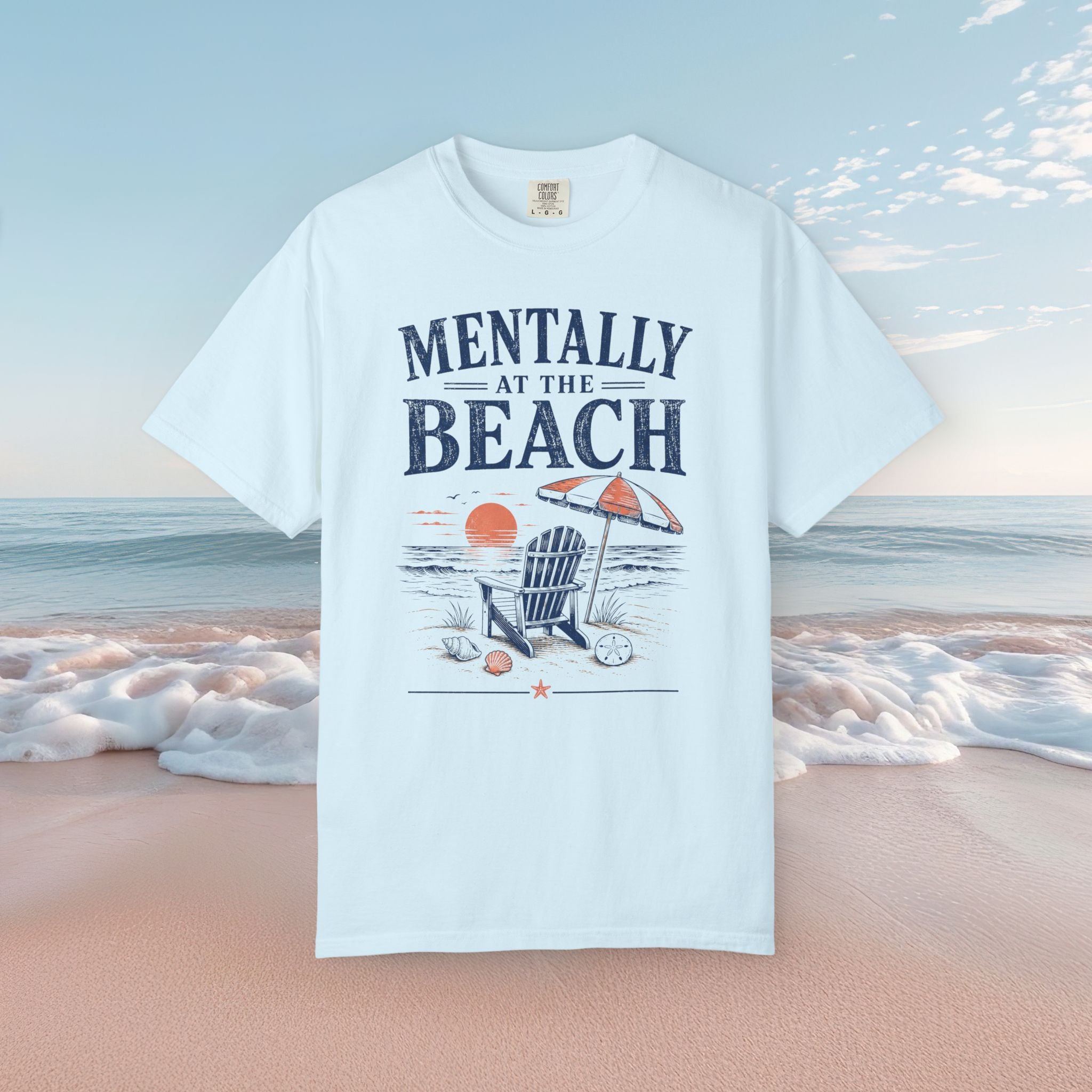 Mentally at the Beach Tee